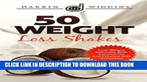 [PDF] COCONUT OIL: 50 Weight Loss Shakes: Lose Weight Naturally With Coconut Oil And Coconut Milk