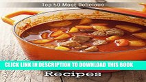 [PDF] Top 50 Most Delicious Slow Cooker Recipes (Recipe Top 50 s Book 59) Popular Online