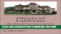 [PDF] Ghosts of California: The Haunted Locations of San Bernardino, Fontana, Rialto, Colton, and