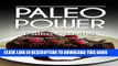 [PDF] Paleo Power - Paleo Craving - Delicious Paleo-Friendly Sweets (Caveman CookBook for low