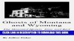 [PDF] Ghosts of Montana and Wyoming: The Haunted Hotels, Inns and Bed and Breakfasts Popular