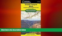 READ book  Grand Canyon West [Grand Canyon National Park] (National Geographic Trails Illustrated