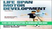 [PDF] Life Span Motor Development 6th Edition With Web Study Guide Full Colection