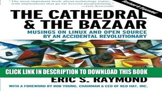 [PDF] The Cathedral   the Bazaar: Musings on Linux and Open Source by an Accidental Revolutionary
