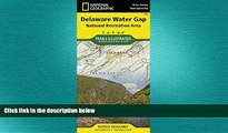 READ book  Delaware Water Gap National Recreation Area (National Geographic Trails Illustrated