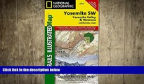 READ book  Yosemite SW: Yosemite Valley and Wawona (National Geographic Trails Illustrated Map)