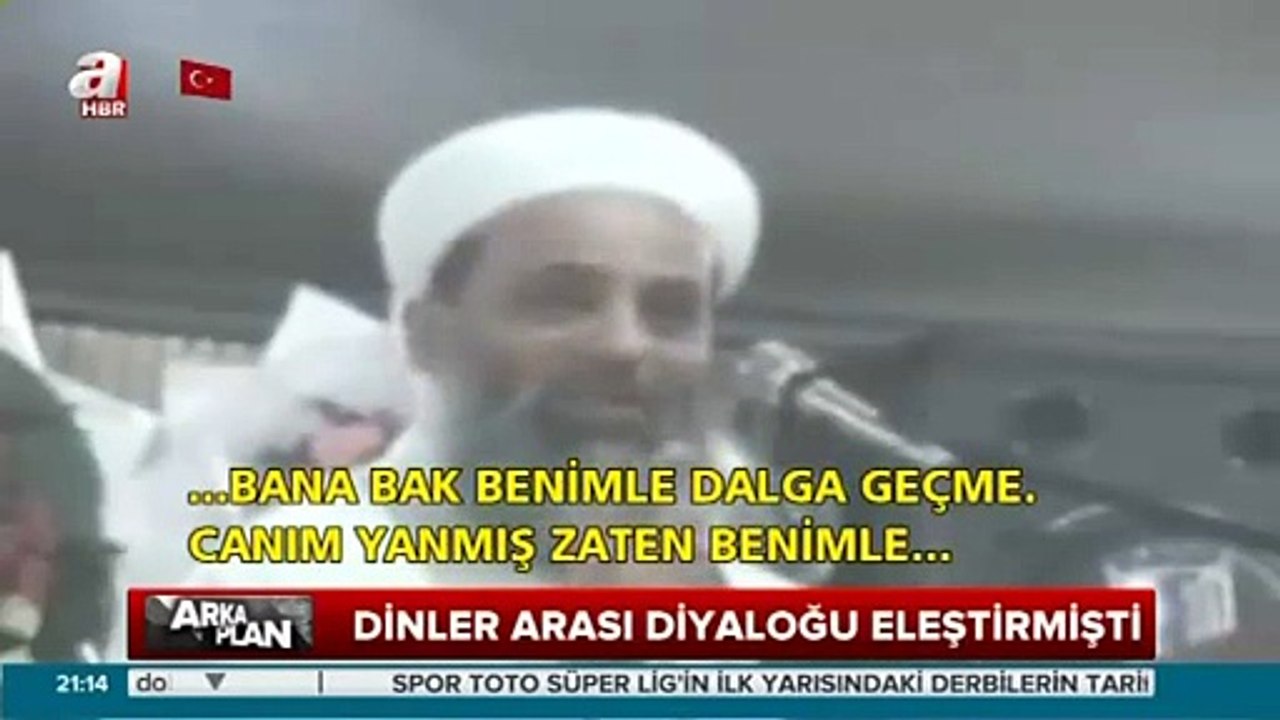 Dinler arası diyaloğu eleştirdi hedef oldu!.