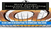 [PDF] Real Estate Internet Marketing Formula 2.0: A Lead Generation System for Success Popular