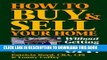 [PDF] How to Buy   Sell Your Home: Without Getting Ripped Off Full Online