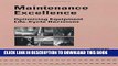 [PDF] Maintenance Excellence: Optimizing Equipment Life-Cycle Decisions (Mechanical Engineering)