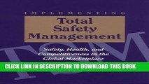 [PDF] Implementing Total Safety Management Full Online