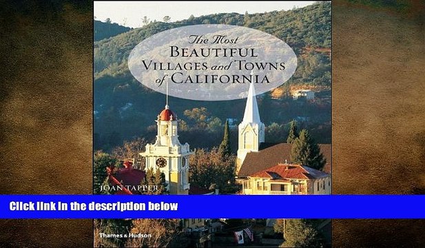 FREE PDF The Most Beautiful Villages and Towns of California READ ONLINE