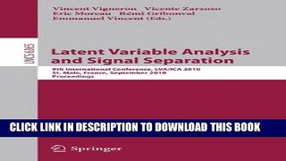[Read PDF] Latent Variable Analysis and Signal Separation: 9th International Conference, LVA/ICA