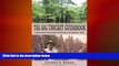 READ book  The Big Thicket Guidebook: Exploring the Backroads and History of Southeast Texas
