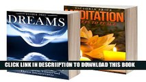 [New] Dreams: Box Set- Dreams and Meditation (Dreams, Meditation) Exclusive Full Ebook