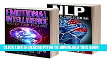 [New] Emotional Intelligence: Box Set- Emotional Intelligence and NLP (Emotional Intelligence,