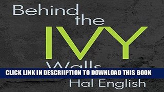 [New] Behind the Ivy Walls Exclusive Online
