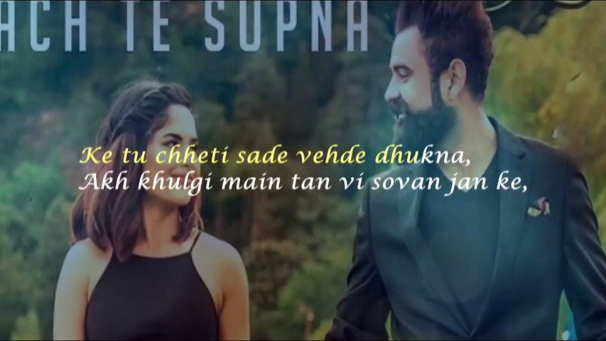 Sach Te Supna Lyrics Video Amrit Maan Latest Punjabi Songs 2016 Video Dailymotion dailymotion