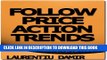 [PDF] Follow Price Action Trends - Forex Trading System Full Online