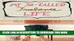 [PDF] My So-Called Freelance Life: How to Survive and Thrive as a Creative Professional for Hire