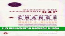 [PDF] Closing the Leadership Gap: Add Women, Change Everything Full Colection