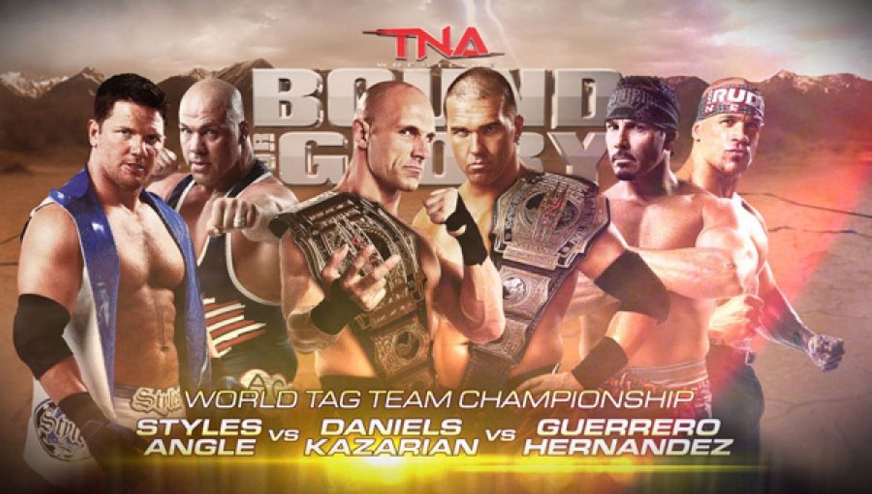 Bad Influence vs. Kurt Angle & AJ Styles vs. Chavo Guerrero & Hernandez-Bound For Glory 2012