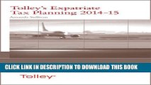 [PDF] Tolley s Expatriate Tax Planning 2014-15 Full Colection