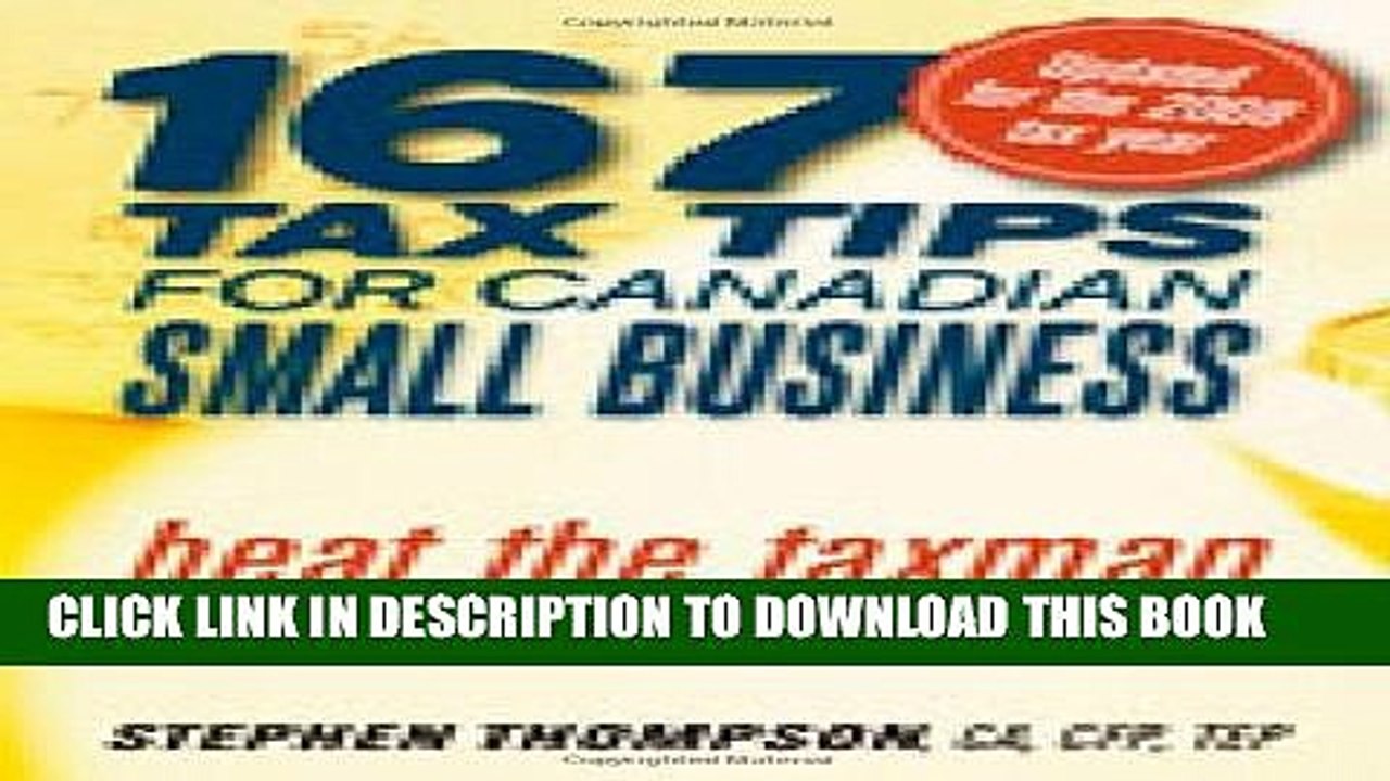 [PDF] 167 Tax Tips for Canadian Small Business: Beat the Taxman to Keep More Money in Your