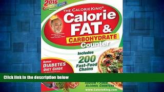 READ FREE FULL  The CalorieKing Calorie, Fat   Carbohydrate Counter 2016: Pocket-Size Edition
