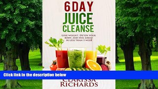 Big Deals  6 Day Juice Cleanse: Lose weight, Detox your body, and feel great in less than 1 week