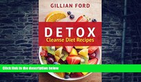 Big Deals  DETOX:  Cleanse Diet Recipes (Detox Diet, Detoxing, Body Cleasning, Weight loss,)  Best