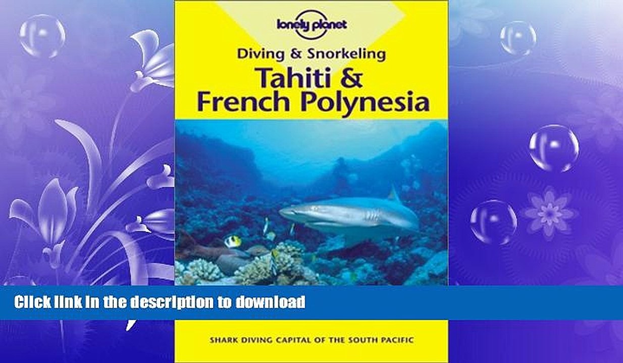 EBOOK ONLINE Diving   Snorkeling Tahiti   French Polynesia READ PDF BOOKS ONLINE