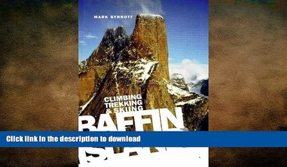 FAVORIT BOOK Baffin Island: Climbing Trekking   Skiing READ PDF FILE ONLINE