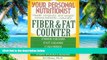 Big Deals  Your Personal Nutritionist: Fiber and Fat Counter  Free Full Read Best Seller