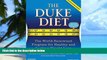 Big Deals  The Duke Diet: The World-Renowned Program for Healthy and Lasting Weight Loss  Free