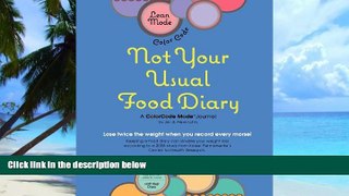 Must Have PDF  Lean Mode, Color Code - Not Your Usual Food Diary  Best Seller Books Best Seller