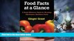 Big Deals  Food Facts At A Glance: A Quick Reference Guide for Choosing Wholesome, Nutritious