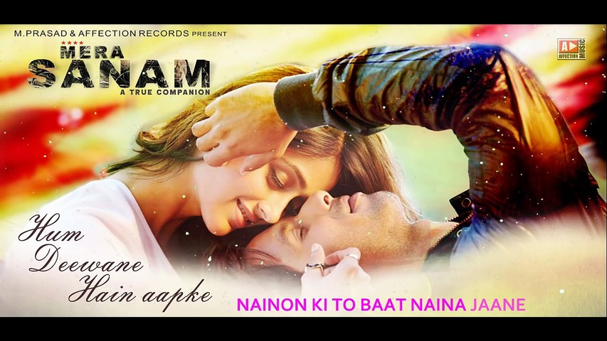 MERA SANAM-Hum Deewane Hain Aapke #Latest hindi song2016 #New Bollywood Song#Affection Music Records