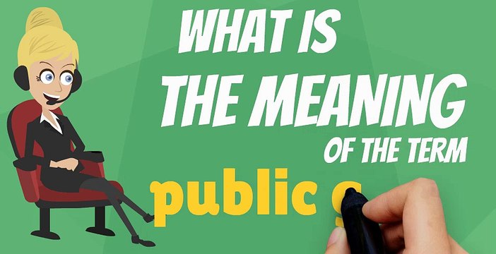 What is PUBLIC GOOD? What does PUBLIC GOOD mean? PUBLIC GOOD meaning, definition, explanation & pronunciation
