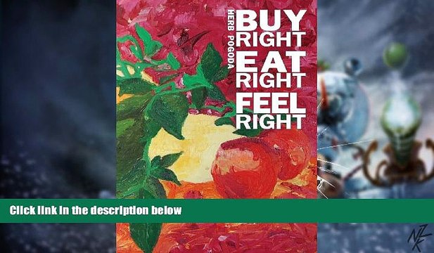 Big Deals Buy Right Eat Right Feel Right Free Full Read Most Wanted