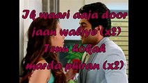 Sadi Gali Aaja - Official Full Song Lyrics - Nautanki Saala - lyrics on screen -