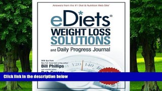 Big Deals  eDiets: Weight Loss Solutions and Daily Progress Journal  Best Seller Books Most Wanted