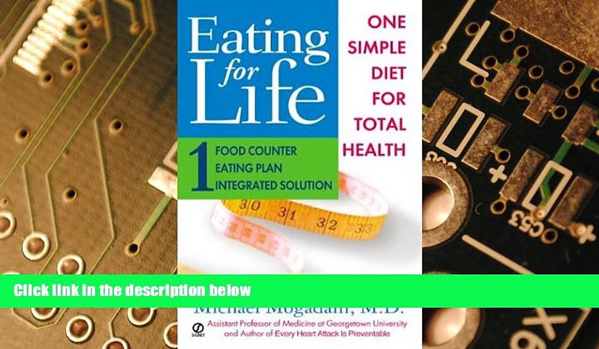 Big Deals  Eating For Life: One Simple Diet For Total Health  Free Full Read Best Seller