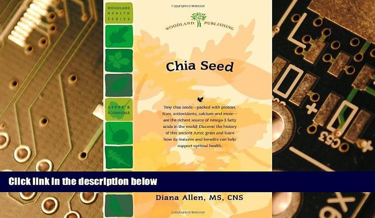Big Deals  Chia Seed (Woodland Health)  Free Full Read Best Seller