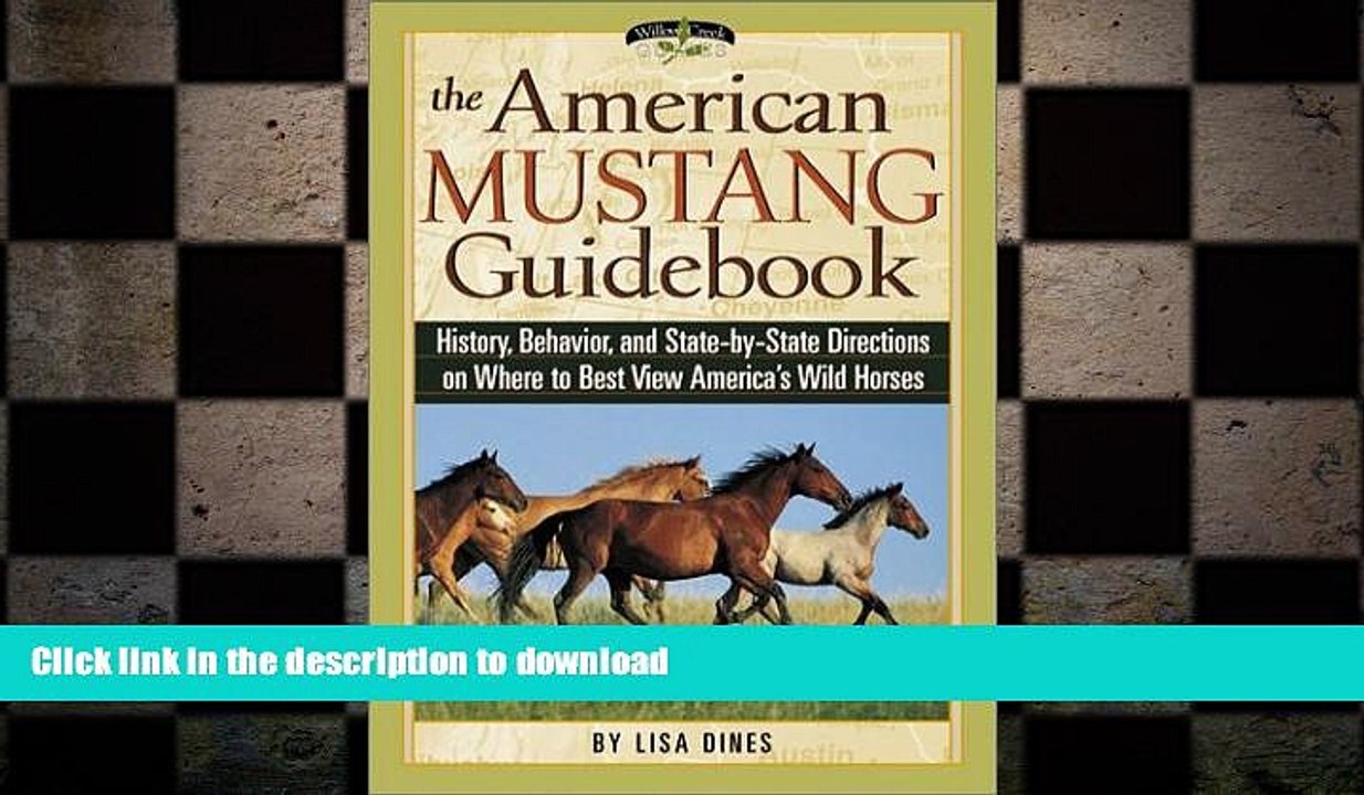 FAVORIT BOOK The American Mustang Guidebook: History, Behavior, and State-By-State Directions on