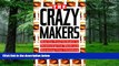 Big Deals  The Crazy Makers: How the Food Industry Is Destroying Our Brains and Harming Our