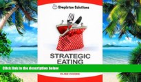 Big Deals  Strategic Eating: The Econovore s Essential Guide (Simple Solutions)  Free Full Read