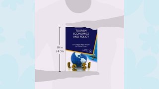 [PDF] Tourism Economics and Policy (Aspects of Tourism Texts) Popular Online