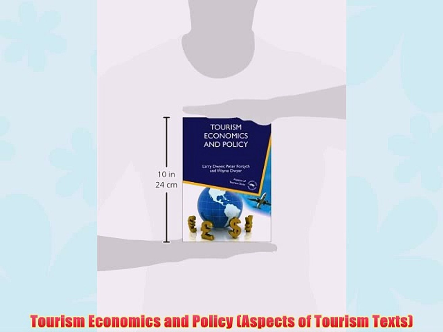 ⁣[PDF] Tourism Economics and Policy (Aspects of Tourism Texts) Popular Online