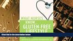 Big Deals  What Nurses Know...Gluten-Free Lifestyle  Free Full Read Best Seller